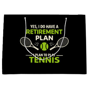 Yes I Do Have A Retirement Plan Tennis Large Gift Bag
