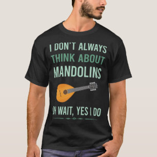 Yes I Do Mandolin T-Shirt