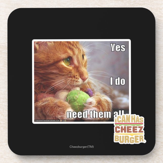 Yes I do need them all Coaster (Front)