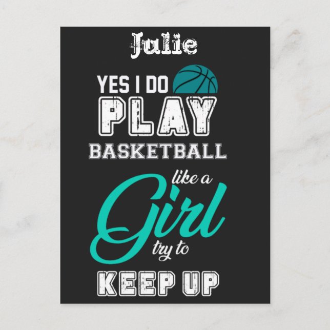 Yes I Do Play Basketball Like A Girl Teal   Postcard (Front)