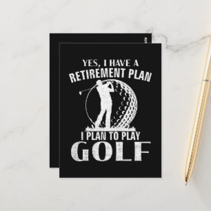 Yes I Have A Retirement Plan Golf Funny Golfer Postcard
