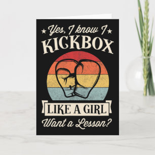 Yes I Know I Kickbox Like A Girl Want A Lesson  Card
