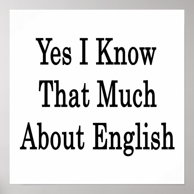 Yes I Know That Much About English Poster (Front)