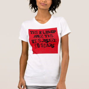 Yes I Limp & Yes It's Rude To Stare T-Shirt
