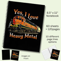 Yes I Love Heavy Metal Diesel Locomotive Train