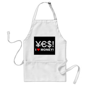 Yes! I love money! Standard Apron