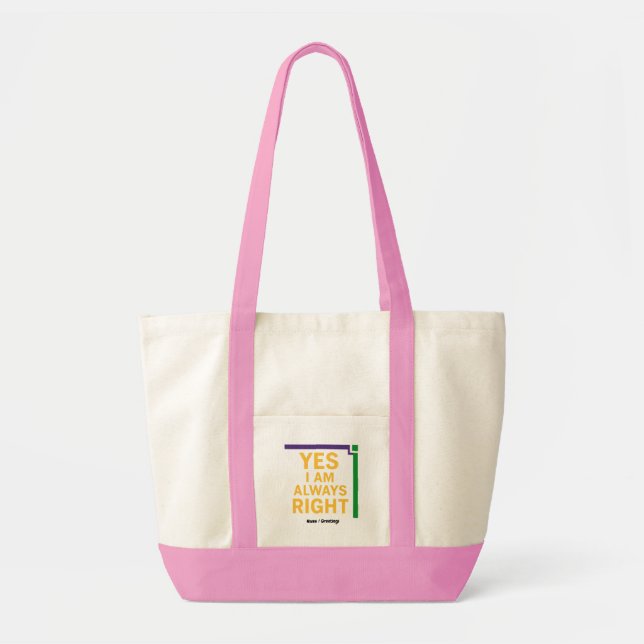 Yes I’m Always Right Math Teacher Geometry Pun Tote Bag (Front)