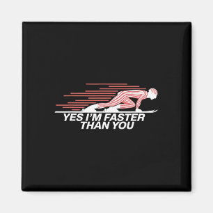 Yes I’m Faster Than You Alpine Skiing Magnet