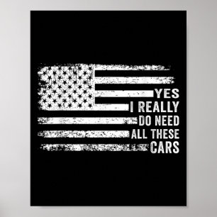 Yes I Really Do Need All These Funny Garage Mechan Poster