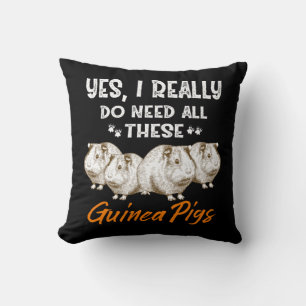 Yes, I Really Do Need All These Guinea Pigs Cushion