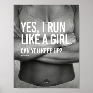 Yes, I run like a girl --   Girl Fitness -.png Poster
