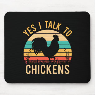 Yes I Talk To Chickens - Funny Farmer Love Chicken Mouse Pad