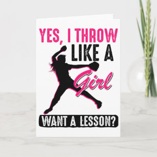 Yes, I Throw Like A Girl Cool Pitchers Funny Softl Card