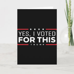 Yes I Voted For This Trump - Patriotic Political E Card