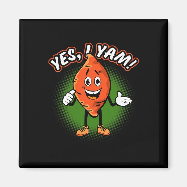 Yes I Yam Funny Sweet Potato Pun Thanksgiving Humo Magnet (Front)