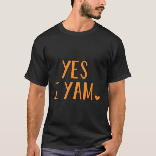 Yes I Yam Funny Thanksgiving Halloween Matching Co T-Shirt