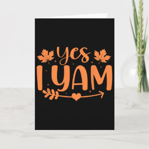 Yes I Yam Men Boys Autumn Thanksgiving Couples Mat Card