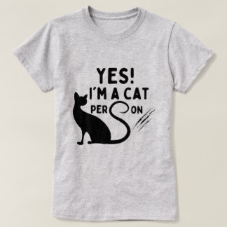 YES, I'm a cat person T-Shirt