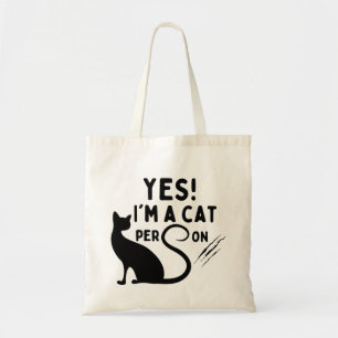 Yes, I'm a cat person! Tote Bag