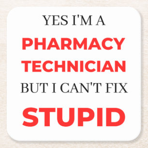Yes I'm A Pharmacy Technician But I Can't Fix 2 Square Paper Coaster