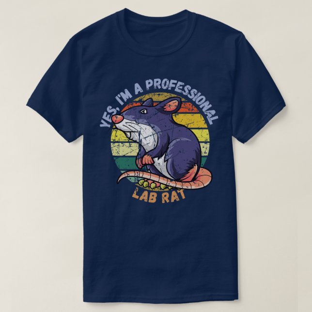 Yes Im A Professional Lab Rat 1 T-Shirt (Design Front)