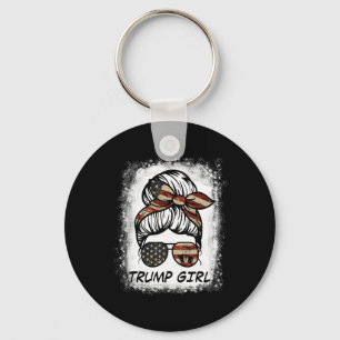 Yes I'm A Trump Girl Get Over It - Trump Election  Key Ring