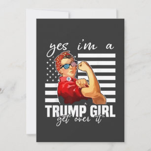 Yes, I'm a Trump Girl Get Over It Trump Girl Holiday Card