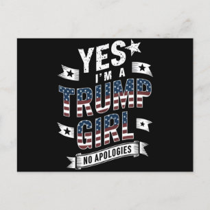 Yes I'm A Trump Girl No Apologies 2024 Election Postcard