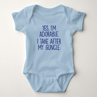 Yes, I'm Adorable. I Take After My Guncle. Baby Bodysuit