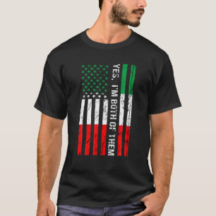 Yes, I'm Both Of Them Italy Italy Italian T-Shirt