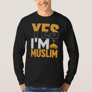 Yes Im Muslim  Islamic T-Shirt