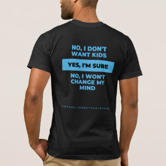 Yes, I'm Sure T-Shirt