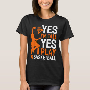 Yes Im Tall Yes I Play Sketll Fun Sketll Coach T-Shirt