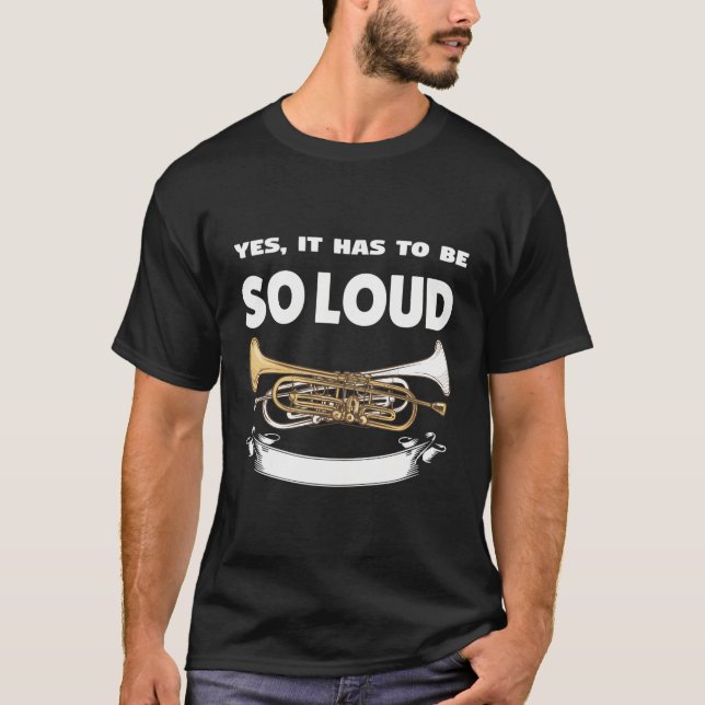 Yes It Has To Be So Loud Music T-Shirt (Front)