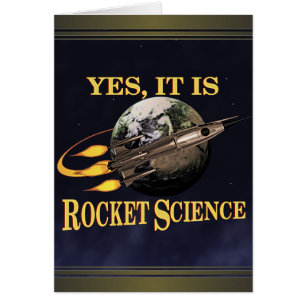 Yes, It Is Rocket Science Card