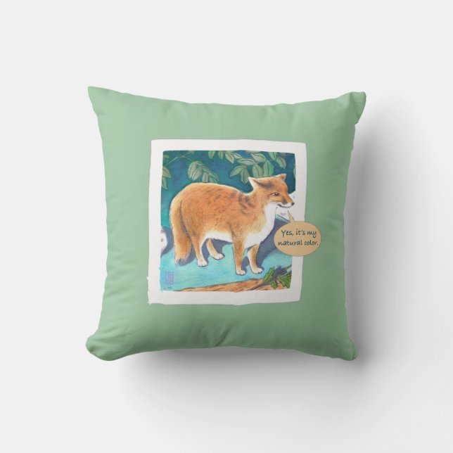 Yes, It's My Natural Colour Fox 16x16 Throw Pillow (Front)