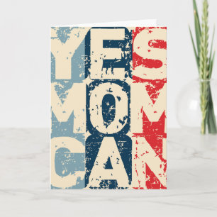 Yes Mom Can Card