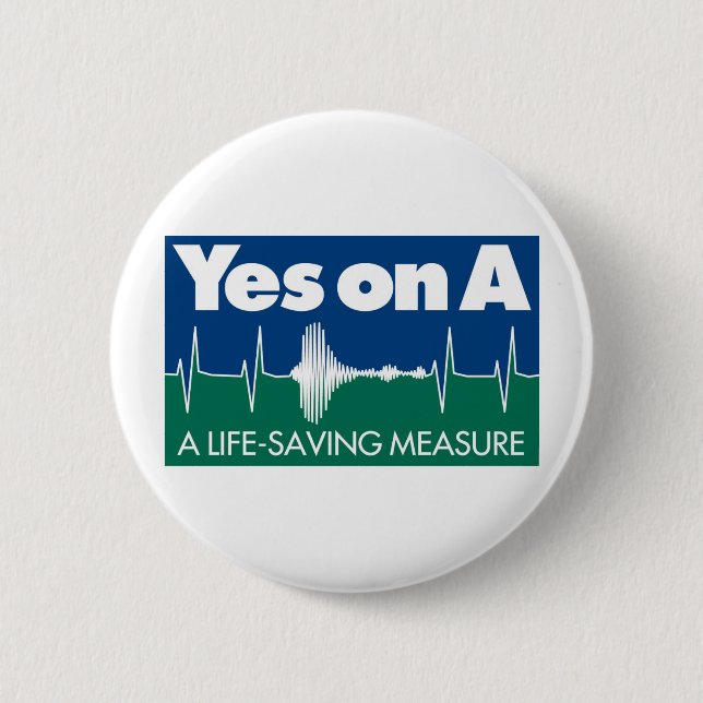 Yes On Measure A Button (Front)