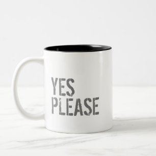 YES PLEASE - Two-Tone COFFEE MUG