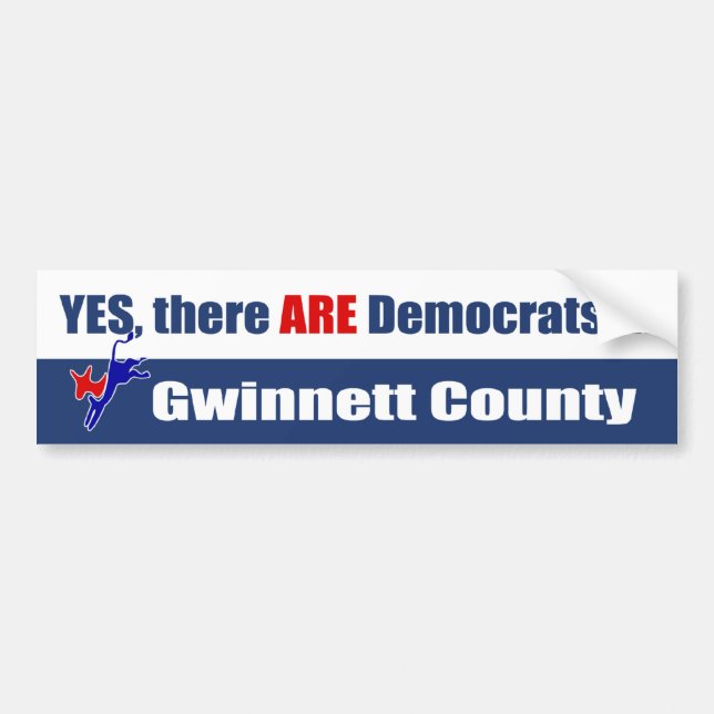 Yes, there ARE Democrats in Gwinnett County Bumper Sticker (Front)