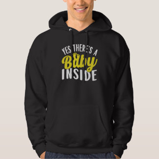 Yes There Is A Baby Inside Pregnancy Pregnant Anno Hoodie