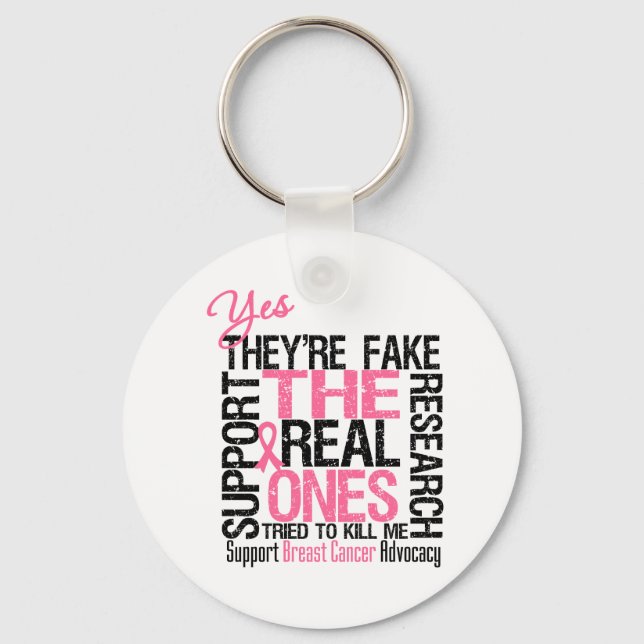 Yes They're Fake The Real Ones Tried To Kill Me Key Ring (Front)