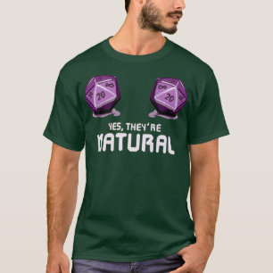 Yes Theyre Natural Dungeon Gamer Dice Board T-Shirt