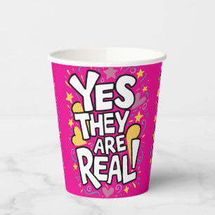 Yes They're Real Funny Women Paper Cups