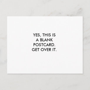 YES, THIS IS A BLANK POSTCARD.GET OVER IT. POSTCARD
