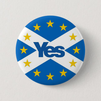 Yes to Independent European Scotland 6 Cm Round Badge