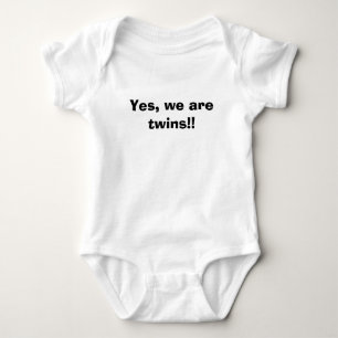 Yes, we are twins!! baby bodysuit