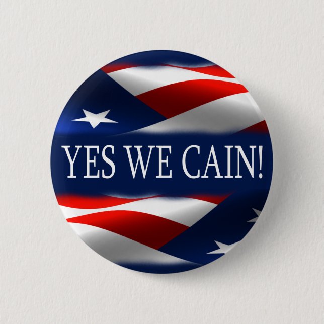 Yes We Cain! 6 Cm Round Badge (Front)