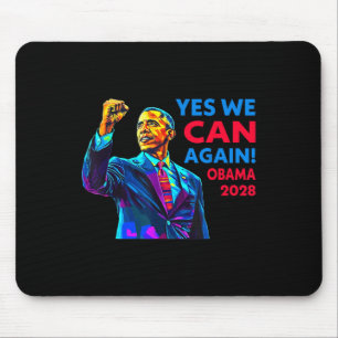 Yes We Can Again Obama 2028 Political Campaign  Mouse Pad