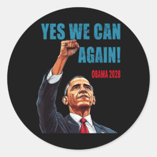 Yes We Can Again Obama 2028 President  Classic Round Sticker